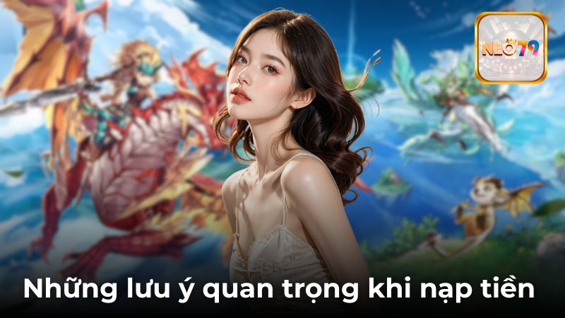 Cách Nạp Tiền Game Thợ Săn Rồng Tại NEO79 Mới Nhất & An Toàn Nhất