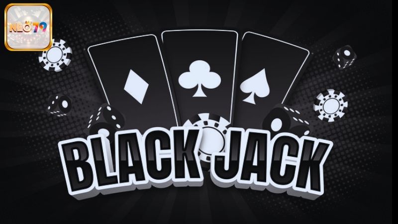 Bí Kíp Chinh Phục Blackjack Từ Các Pro Player Tại NEO79
