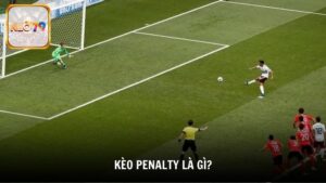 Tìm hiểu về kèo Penalty là gì?